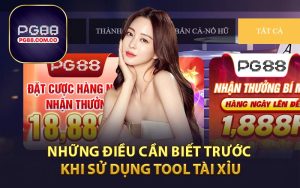Những Điều Cần Biết Trước Khi Sử Dụng Tool Tài Xỉu